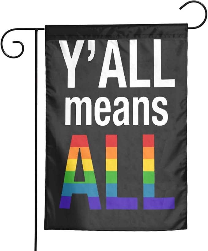 Y'All Means All Lgbtq Garden Banner 12 X 18 Inch Vertical Double Sided For Lawn Garden House Indoor Outdoor Decor