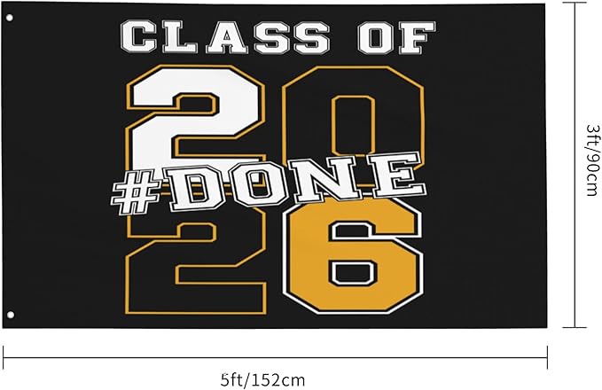 #Done Class Of 2026 flags Graduate Senior 2026 Graduation 3x5 Flags Decoration Banner Outdoor Yard Flag