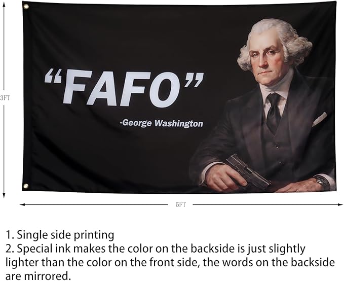 ZKflager FAFO Funny Quote Flags For Room Guys Meme Cool George Washington Flags Banner 3x5 Feet College Dorm Bedroom Wall Man Cave Frat Indoor Outdoor New GW Version