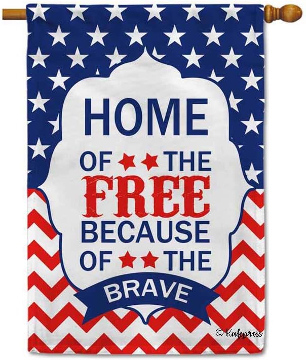 Home of The Because of The Brave Patriotic House Flag 4Th of July Decor Banner for Outdoor 28x40 Inch Print Double Sided