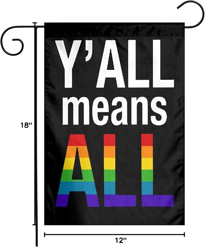 Y'All Means All Lgbtq Garden Banner 12 X 18 Inch Vertical Double Sided For Lawn Garden House Indoor Outdoor Decor