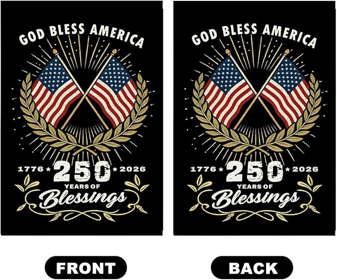250th Anniversary USA Garden Flag for Outside 1776-2026 Patriotic American Flag Double-Sided Waterproof Yard Flag 12x18 Inch 4th of July Decorations USA 250th Merchandise God Bless America 3