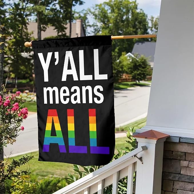 Y'All Means All Lgbtq Garden Banner 12 X 18 Inch Vertical Double Sided For Lawn Garden House Indoor Outdoor Decor