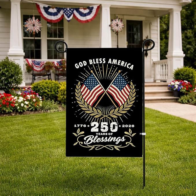 250th Anniversary USA Garden Flag for Outside 1776-2026 Patriotic American Flag Double-Sided Waterproof Yard Flag 12x18 Inch 4th of July Decorations USA 250th Merchandise God Bless America 3