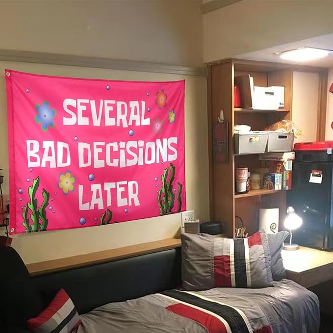 ZKflager Several Bad Decisions Later Pinky Cool Funny Flags For Girls Room Meme Flags Banner 3x5 Feet College Dorm Bedroom Wall Tapestry Indoor Outdoor