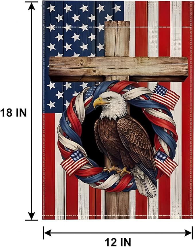 Patriotic Garden Flag, Double-Sided Polyester, Eagle with American Flag Wreath and Cross, 12x18 Inch, Independence Day Vertical Farmhouse Holiday for 4th of July and Memorial Day(D)