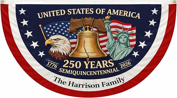 Personalized Family Name Patriotic Bunting Flag 250 Years USA Semiquincentennial 1776–2026 American Flag Bunting Banner Outdoor 4th of July Porch Decor Americana Bunting