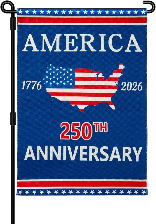 250 Anniversary USA Flag Garden Flags for Outside Double-Sided Patriotic Banner 12x18 Inch Yard Decor, Flag Only