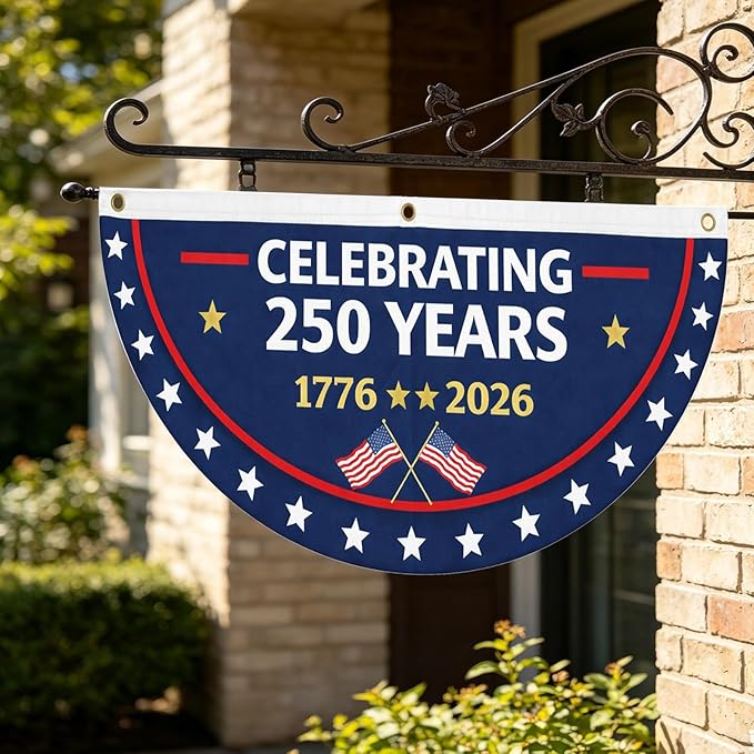 Patriotic 250th Anniversary Fan Flag 2 Pack – 35x18 Inch USA Outdoor Bunting Banner, Double-Sided Half Circle Polyester Flags 1776-2026 with Grommets for Porch, Fence, Window, 4th of July & Memorial Day