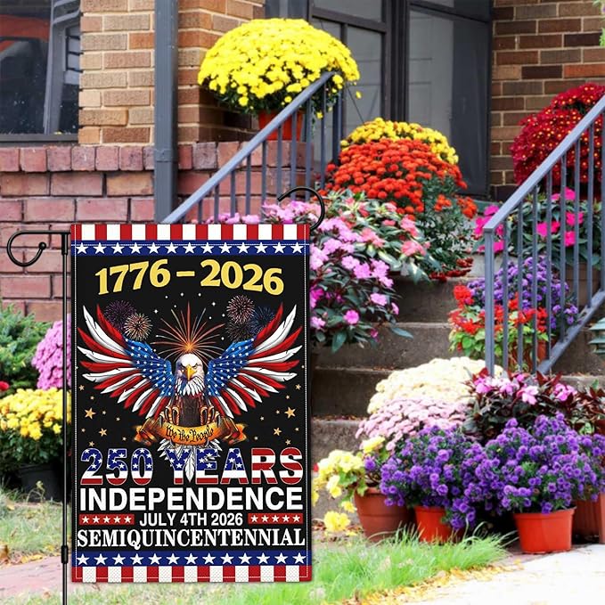 250 Year American Anniversary Flag Patriotic 250th Anniversary USA Flag 4th of July We The People 1776 Garden Flags for Outside 12x18 Inch Double Sided Outdoor Decorations